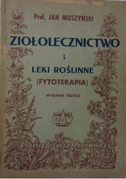 Ziołolecznictwo i leki roślinne, 1949 r.