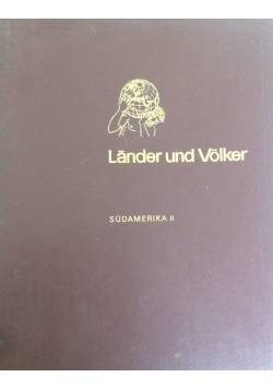 Länder und Völker - Sudamerika II