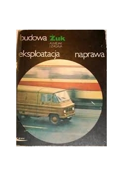 Żuk eksploatacja naprawa