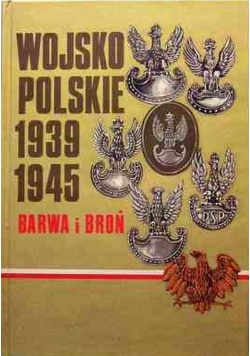 Wojsko Polskie 1929 1945  Barwa i broń