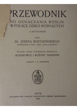 Przewodnik do Oznaczania Roślin w Polsce dziko Rosnących ,1931r.