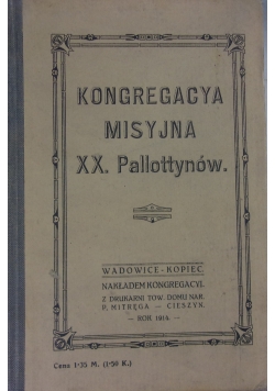 Kongregacya Misyjna XX.Pallottynów,1914r.