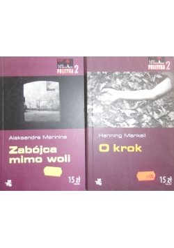 O krok / Zabójca mimo woli