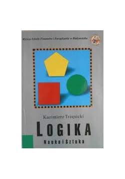 Logika . Nauka i sztuka