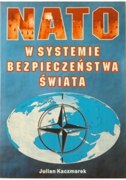 Nato w systemie bezpieczeństwa świata