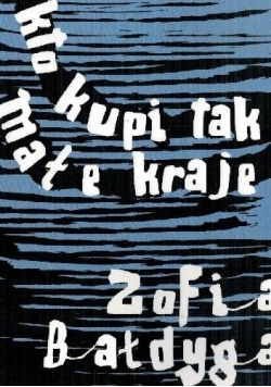 Kto kupi tak małe kraje