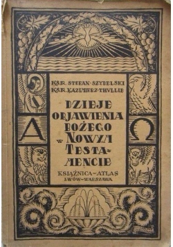 Dzieje Objawienia Bożego w Nowym Testamencie, 1927 r.