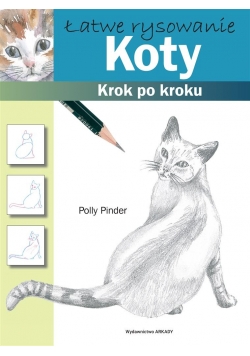 Łatwe rysowanie. Koty