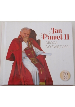 Jan Paweł II  droga do świętości CD