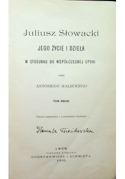 Juliusz Słowacki jego życie i dzieła w stosunku do współczesnej epoki 1901 r.