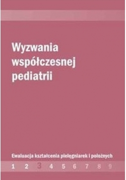 Wyzwania współczesnej pediatrii Część 3