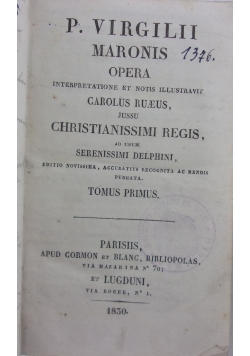 P. Virgilii Maronis Opera. Tom I, 1830r.