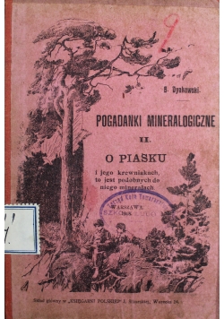 Pogadanki Mineralogiczne II O Pisaku 1908 r.