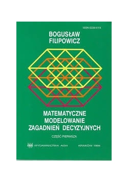 Matematyczne modelowanie zagadnień decyzyjnych