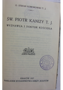 Św.Piotr Kanizy T.J , 1927 r.