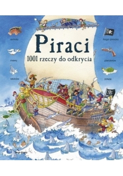 Piraci - 1001 rzeczy do odkrycia