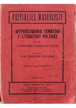 Wypracowania tematów z literatury polskiej część 3 1931 r.
