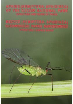 Mszyce Hemiptera Aphidinea Ojcowskiego Parku Narodowego
