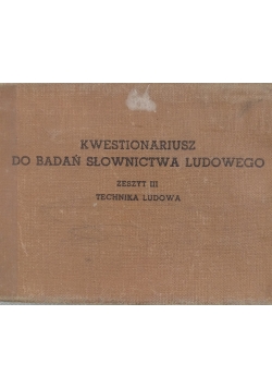 Kwestionariusz do badań słownictwa ludowego, Zeszyt III