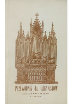 Przewodnik dla organistów Reprint z 1880 r