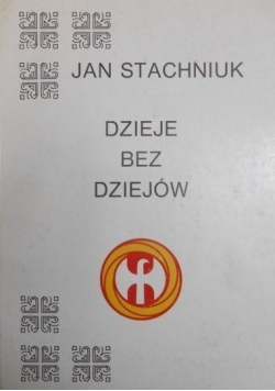 Dzieje bez dziejów Reprint z 1939 r
