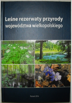 Leśne rezerwaty przyrody województwa wielkopolskiego