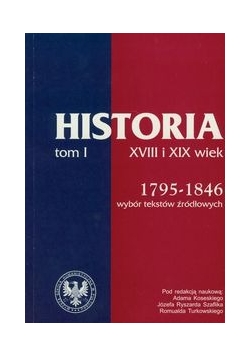 Źródła do dziejów Polski w XIX i XX wieku Tom I, Nowa