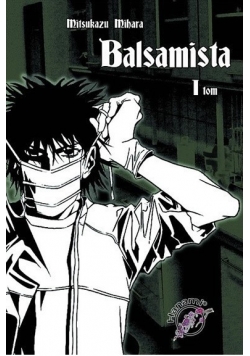 Balsamista, TOM 1