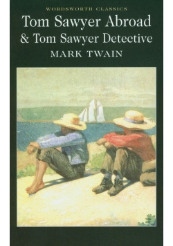 Tom Sawyer Abroad & Tom Sawyer Detective