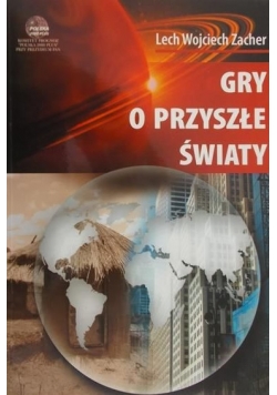 Gry o przyszłe Światy