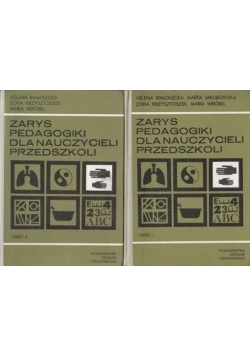 Zarys Pedagogiki Dla Nauczycieli Przedszkoli,tom I,ii