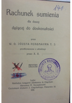 Rachunek sumienia dla duszy dążącej do doskonałości, 1910R.
