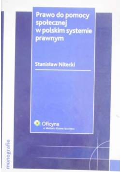 Prawo do pomocy społecznej w polskim systemie prawnym