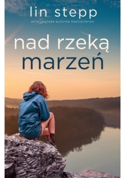 Nad rzeką marzeń
