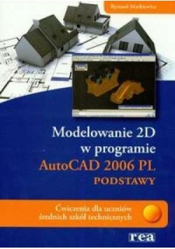 Modelowanie 2D AutoCad 2006 REA