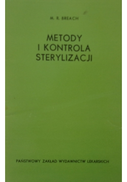 Metody i kontrola sterylizacji
