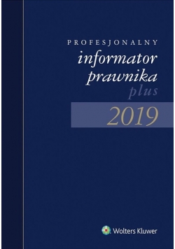 Profesjonalny informator prawnika plus 2019