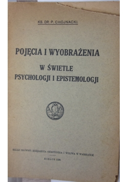 Pojęcia i wyobrażenia w świetle psychologji i epistemologji, 1928 r.