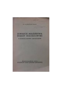 Zawarcie małżeństwa  między nieobecnymi, 1950 r.