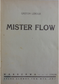 Mister flow, 1928 r.