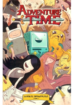 Adventure time. Słodkie opowiastki 1