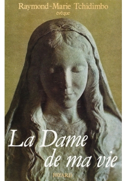 La Dame de ma vie