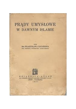 Prądy umysłowe w dawnym Islamie, 1937 r.
