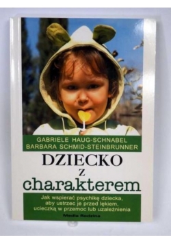 Dziecko z charakterem