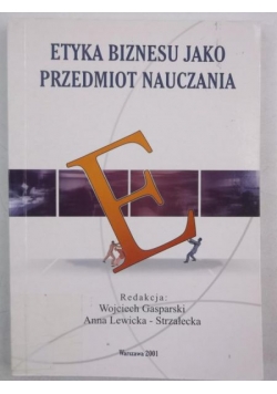 Etyka biznesu jako przedmiot nauczania