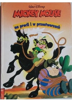 Mickey Mouse. Na prerii i w przestworzach. Kaktusowy chłopiec