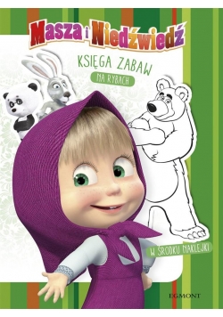 Księga zabaw. Masza i Niedźwiedź. Na rybach