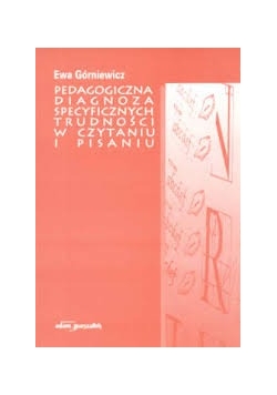 Pedagogiczna diagnoza specyficznych trudności