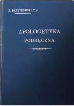 Apologetyka Podręczna, 1916 r.