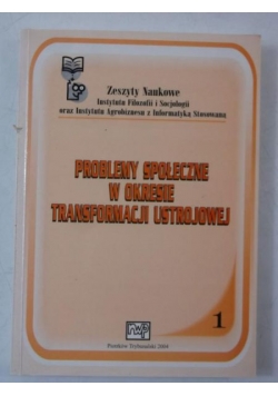 Problemy społeczne w okresie transformacji ustrojowej